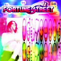 「 Fortune Street 」(Image)