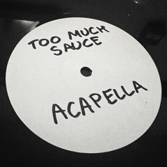 Bakey, Capo Lee - Too Much Sauce (TS's Steppa Mix)