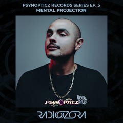 MENTAL PROJECTION | PsynOpticz Records Series Ep. 5 | 26/01/2022