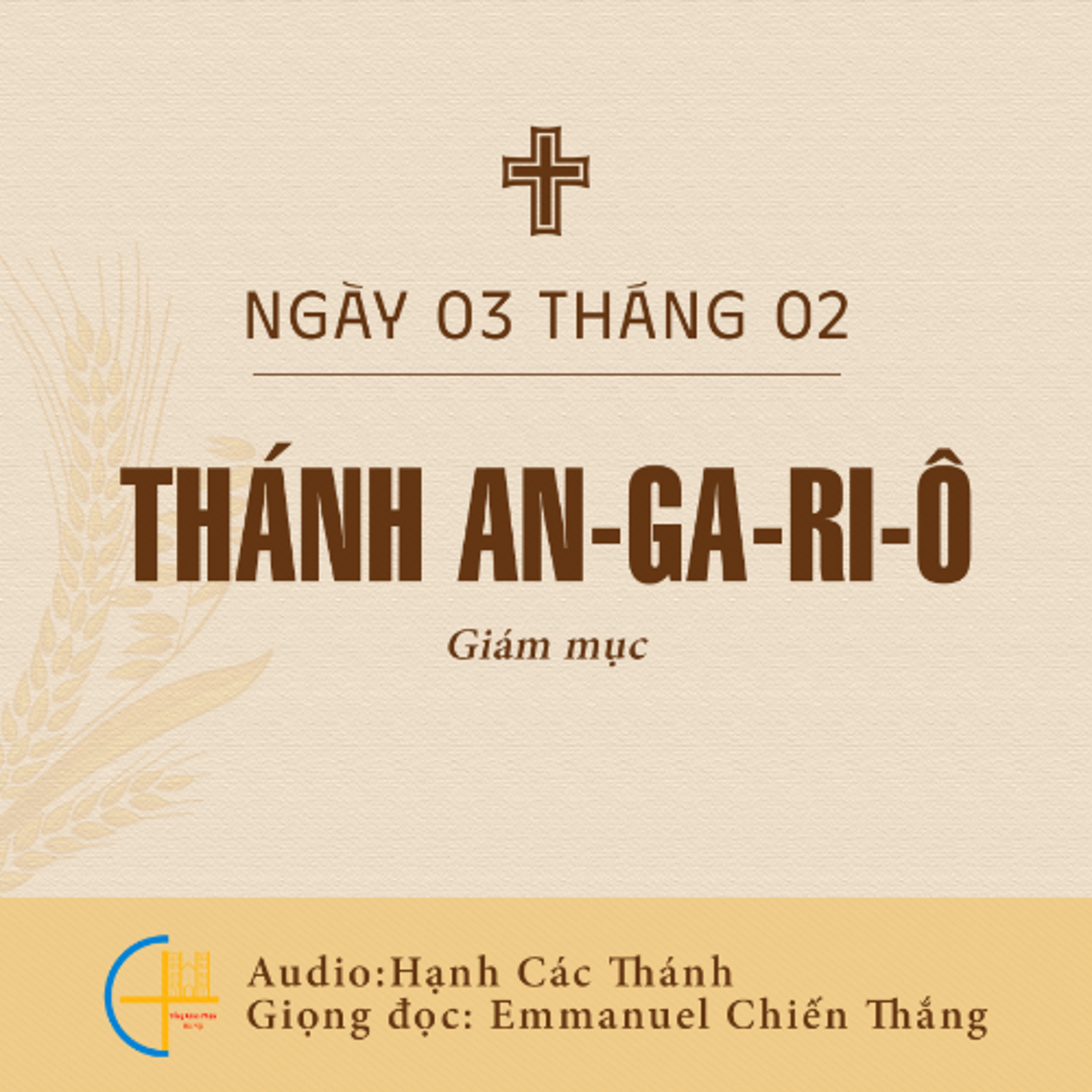 Ngày 03-2: Thánh An-ga-ri-ô, Giám mục