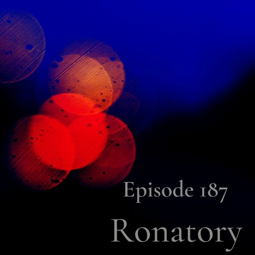 We Are One Podcast Episode 187 -   Ronatory
