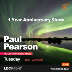 Reflections Radio Show 37 (1 Year Anniversary Show) - 14 DEC 2021