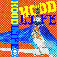 HOOD-LIFE (MASTER MIX 490)
