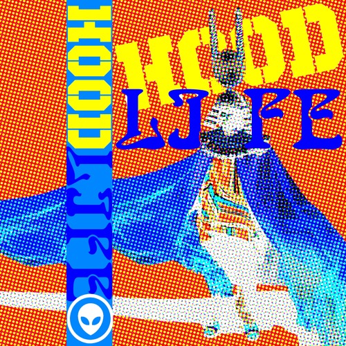 HOOD-LIFE (MASTER MIX 490)