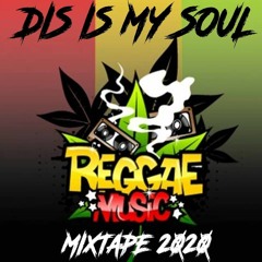 Selekta J-Rems - Dis Is My Soul 100% Reggae Music MixTape 2020
