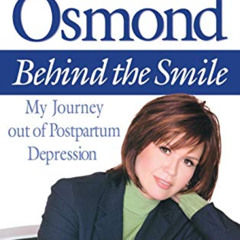 [READ] EPUB 📝 Behind the Smile: My Journey Out of Postpartum Depression by  Marie Os