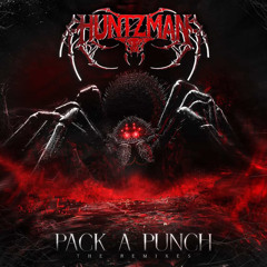 HUNTZMAN - PACK A PUNCH (Irregular Fantasies Remix)