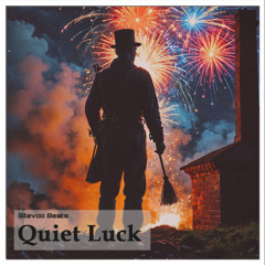 Quiet Luck