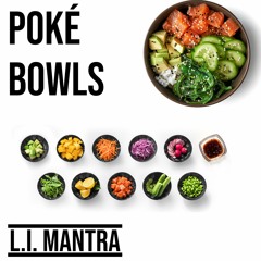 Poké Bowls (in collaboration with iMadeMichael)