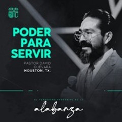 01 | David Guevara | Poder para servir | 02/13/2025