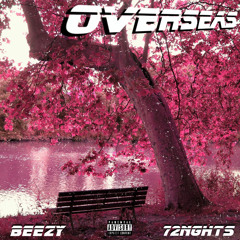 Overseas (feat. 72nghts)