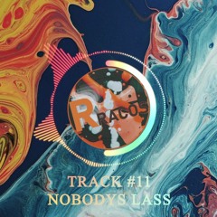 Track #11 - Nobody's Lass