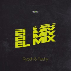 Rydah Ft Flashy - El Mix - GeckoMusicCr