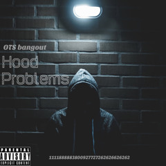 Hood Problems