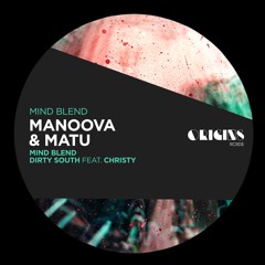 Manoova & Matu "Mind Blend EP" [Origins Rcrds]