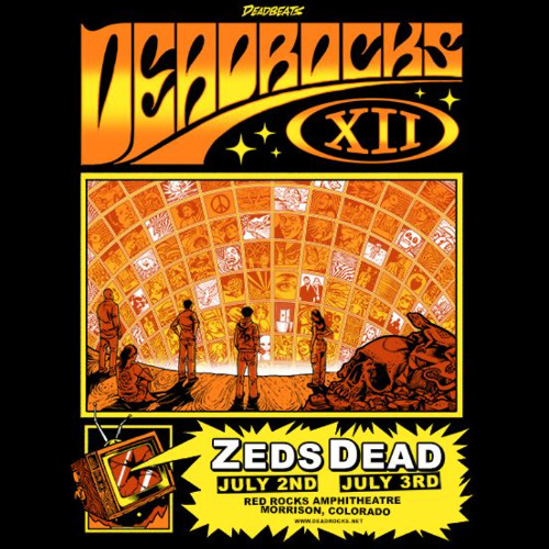 Stream Zeds Dead - Deadrocks XII Night 1 7/2/26 (partial, first 90