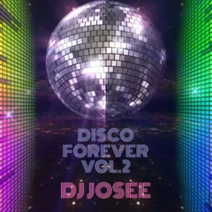 Disco Forever Vol.2 - (DJ JL) - DJ Josee Leonard