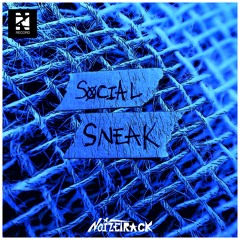 Noizetrack - Social Sneak (Radio Edit)