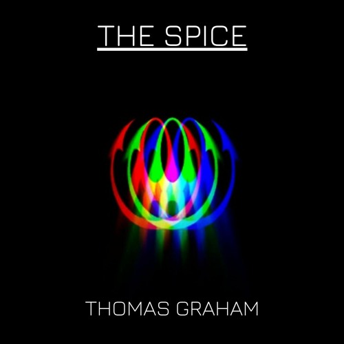 Thomas Graham - The Spice (Free Download)