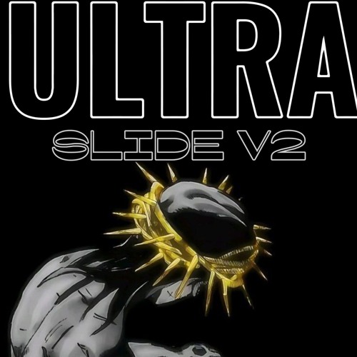 ULTRA SLIDE V2