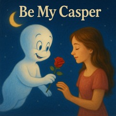 Be My Casper (Country Pop)