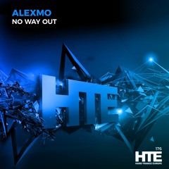 AlexMo - No Way Out [HTE Recordings]
