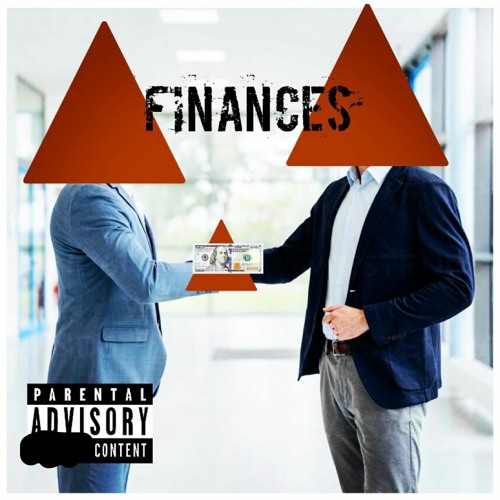 FINANCES (ft. T.L. Scooty & J Crunkle Wallace)