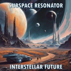 Interstellar Future