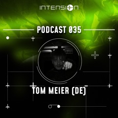 inTension Podcast 035 - Tom Meier (DE)