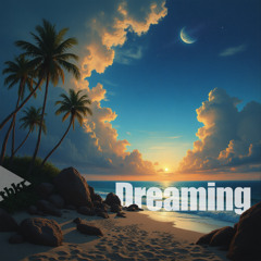 Dreaming (Free Download)