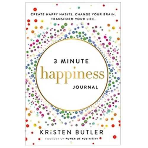 Read Today (Book) 3 Minute Happiness Journal: Create Happy Habits. Change Your Brain. Transform Your