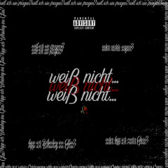 Weiss nicht - Emes (sped up)
