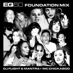 EQ50 Presents - Foundation Mix