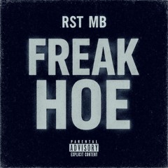 Freak Hoe Slowed Down