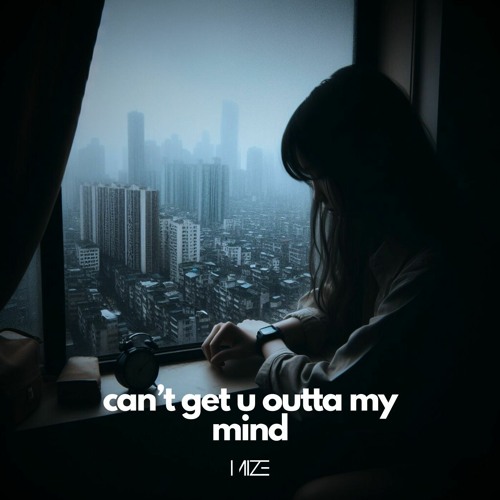 can't get u outta my mind