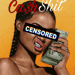 cash shit
