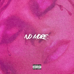 No More