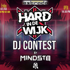 Hard In De Wijk Dj Contest - Mindst8