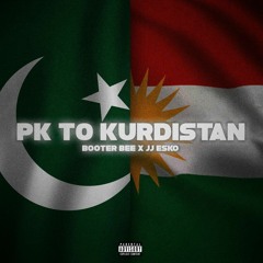 Booter Bee, JJ Esko - PK To Kurdistan