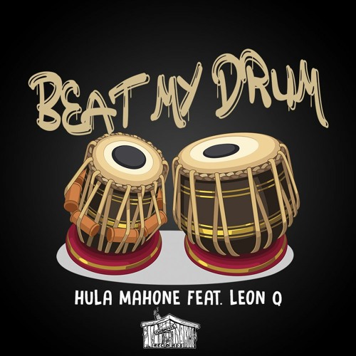 Stream Beat My Drum (Vocal Mix) by Hula Mahone | Listen online for free on  SoundCloud