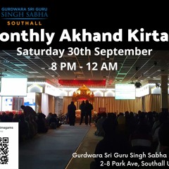 Bhai Jagjit Singh Ji Babiha (Delhi) - AKJ Southall Monthly September Southall 2023