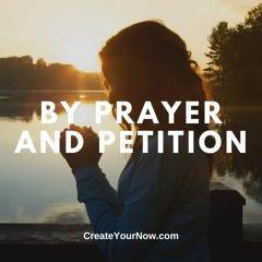 3227 By Prayer and Petition