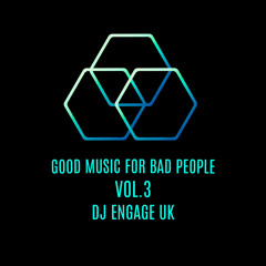 GOOD MUSIC FOR BAD PEOPLE Vol.3