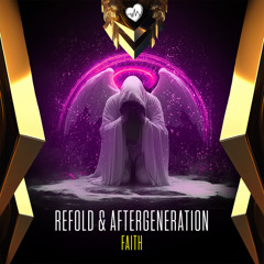 Refold & Aftergeneration - Faith