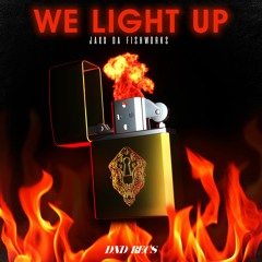 JAXX DA FISHWORKS - We Light Up