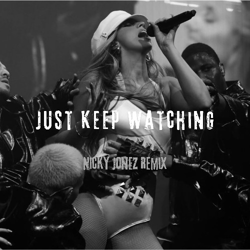 Tate McRae - Just Keep Watching (Nicky Jonez Remix)