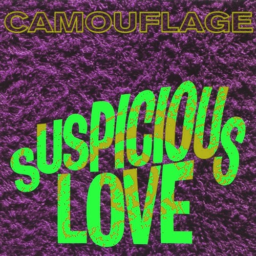 Suspicious Love by Camouflage (TagPassage Remix)