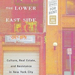 [PDF]⚡DOWNLOAD❤ Selling the Lower East Side: Culture, Real Estate, and Resistance in