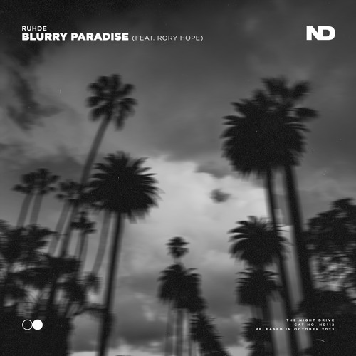 Ruhde - Blurry Paradise (feat. Rory Hope)