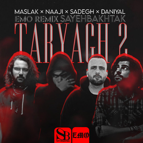 Taryagh 2 (Emo Remix)